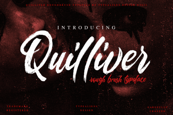 Quilliver: A Textured Script Font That Feels Hand-Drawn, Not Digital