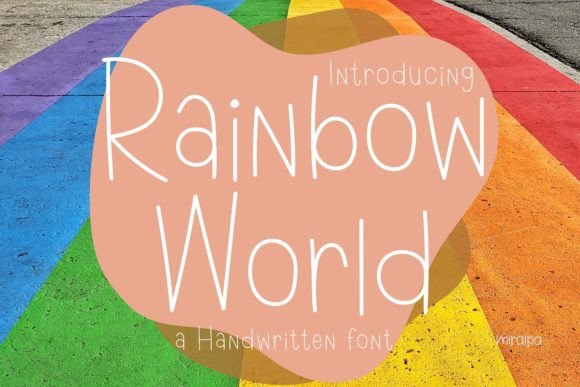 Rainbow World: A Handwritten Font That Makes Kids’ Campaigns Feel Real