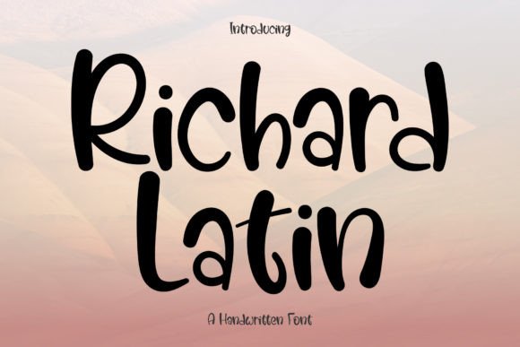 Richard Latin: A Friendly Font for Campaigns